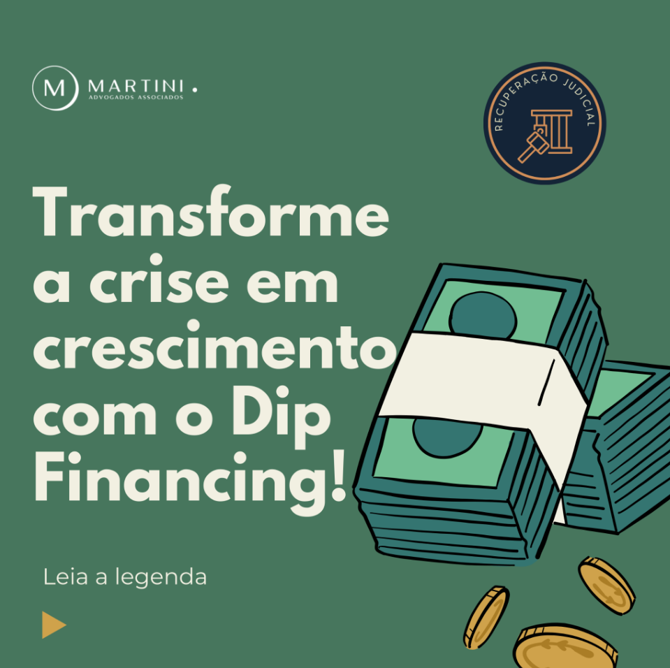 O DIP FINANCING na recuperação judicial