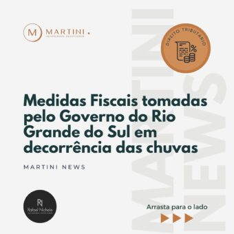 Medidas fiscais tomadas pelo Governo do Rio Grande do Sul em decorrência das chuvas