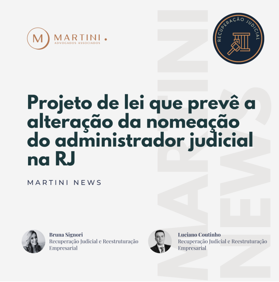 Projeto de lei que prevê a alteração da nomeação do administrador judicial da Recuperação Judicial