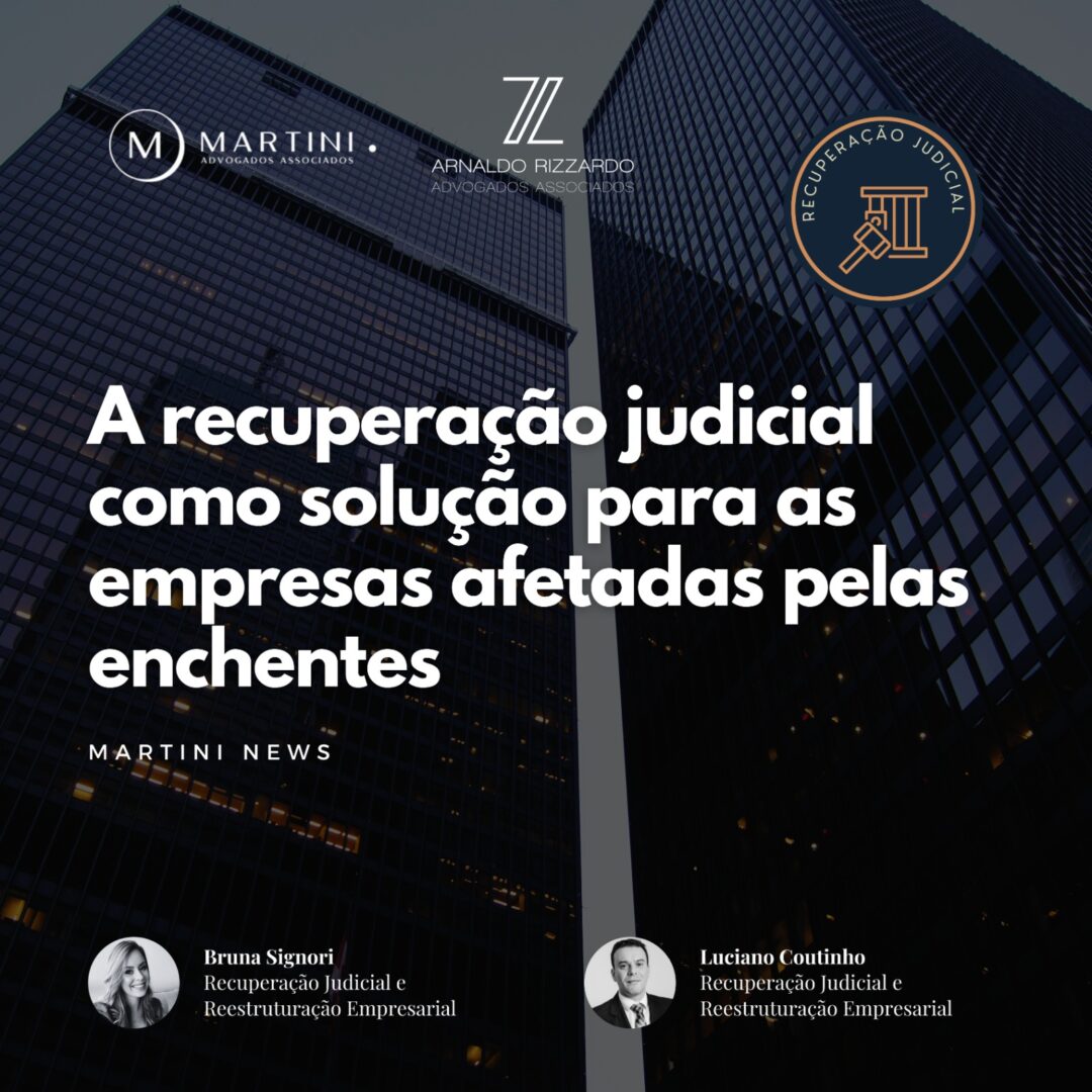 A recuperação judicial como solução para as empresas afetadas pelas enchentes