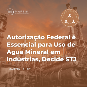 Autorização Federal é essencial para uso de água mineral em indústrias, decide STJ