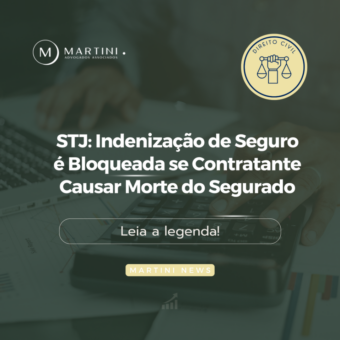 STJ: Indenização de seguro é bloqueada se o contratante causar morte do segurado